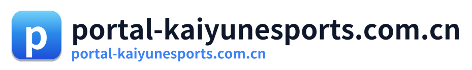 portal-kaiyunesports.com.cn